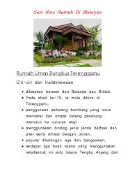 Also known as the rumah potong belanda, this style is predominantly found in selangor, terengganu, and johor, where it is also known as rumah muar. Seni Bina Rumah Di Malaysia