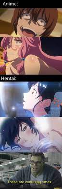 Anime: Hental: These are confusing' times - iFunny