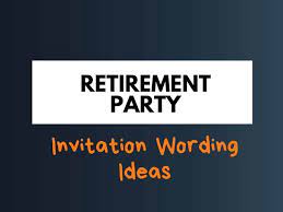 We did not find results for: 46 Best Retirement Party Invitation Wording Ideas