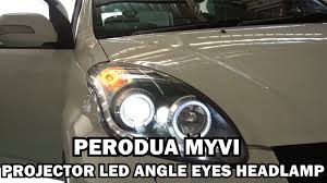 Malam tadi ke tesco rawang. Perodua Myvi Projector Led Angle Eyes Headlamp Youtube