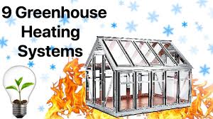 Check spelling or type a new query. 9 Ways To Heat A Greenhouse In Winter Youtube