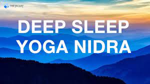 Moreover, in the end, the primary aim is to. Deep Sleep Yoga Nidra Youtube