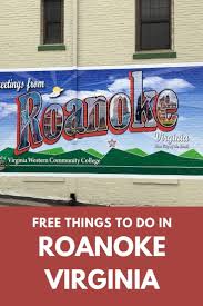 Hours may change under current circumstances Free Things To Do In Roanoke Virginia Hobbies On A Budget