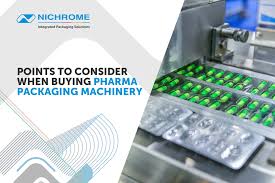 Points To Consider When Buying Pharma Packaging Machinery | Nichrome
