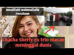 Chacha sherly meninggal dunia di rsud ungaran, jawa tengah. Lrvjmq 4ad57pm