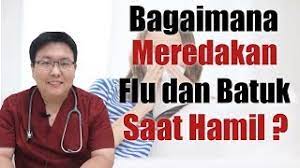Cara menyembuhkan batuk ibu hamil. Cara Mengatasi Flu Batuk Saat Hamil Tanyakan Dokter Youtube