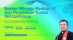 Renungan hut tni ke 70.ditengah tengah 10 kebanggan dan 2 introspeksi diri tadi. Video Ibadah Minggu Paskah Vi Dan Perjamuan Kudus 9 Mei 2021 Gkj Wonosari