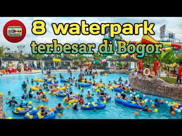 8 Waterpark Dan Kolam Renang Terbesar Di Bogor Youtube