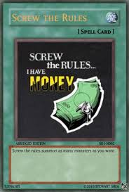 Image - 178039] | Screw the Rules, I have Money! | Know Your Meme