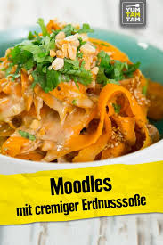 Moodles Mit Cremiger Erdnusssosse Rezepte Erdnusssosse Rezept Erdnusssosse