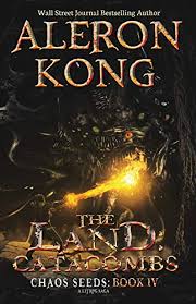 In the middle of playing his favorite mmorpg, james is tricked into being transported into the land in the seventh book, sion lets out one when richter releases him so that sion can be pulled back home through the portal, leaving himself behind to what. Amazon Com The Land Catacombs A Litrpg Saga Chaos Seeds Book 4 Ebook Kong Aleron Kindle Store