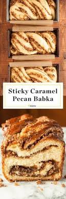 Recipe Sticky Caramel Pecan Babka Loaves Recipe Homemade Brioche Caramel Pecan Babka Recipe