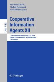 2 tracks, 11 specializations, global study opportunities Cooperative Information Agents Xii Springerlink