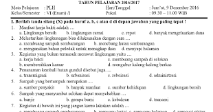 Check spelling or type a new query. Soal Pas Plh Kls 6 Sd Semester 1 K13 Tahun Pelajaran 2019 2020 File Guru Now