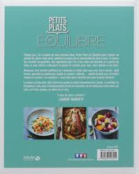 Ma recette de cébettes et lard grillé. Petits Plats En Equilibre Les 150 Emilleures Recettes De L Emission French Edition Laurent Mariotte Solar 9782263146251 Amazon Com Books