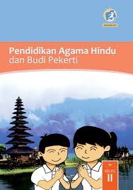 Search anything about wallpaper ideas in this website. Kelas 2 Sd Pendidikan Agama Hindu Dan Budi Pekerti Siswa 2017 Ebook Anak