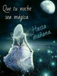 Kalhnyxta Arxonta Moy Kalo 3hmerwma Buenas Noches Noche Fotos Buenas Noches
