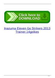 If you know the famous inazuma eleven manga series, you can not miss this game which based on that storyline. Keehn S Inazuma Eleven Strikers Trainer V 1 0 Rarl Showing 1 1 Of 1