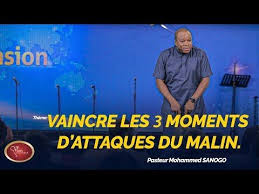 Vaincre Les 3 Moments De Tentation De L Ennemi Pasteur Mohammed Sanogo 14 07 2019 Youtube Playlist 3 D Moment