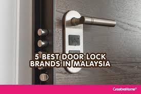 Jeb security door sdn bhd. 5 Best Door Lock Brands In Malaysia Creativehomex