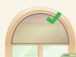 Cover your arched windows and other specialty shape windows easily with these beautiful options! 3 Ways To Cover Arched Windows Wikihow