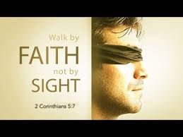 We walk by faith not by sight actually is a quote from the king james version of the bible, from 2 corinthians 5:7. Walk By Faith Not By Sight 2 Corinthians 5 7 Youtube