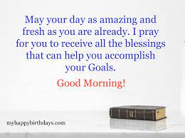 Daily prayer for peace, love and prosperity. 55 Energetic Good Morning Prayers For Him And Her Latest