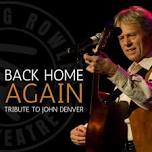 Back Home Again - A Tribute to John Denver