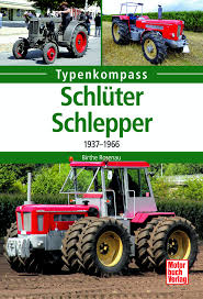 Nur acht jahre lang leitete anton schlüters sohn anton schlüter der zweite die fabrik. Typenkompass Schluter Schlepper Heel Verlag