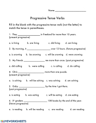 A fill the gaps using the verb in brackets in the past continuous tense. Progressive Tense Verbs Worksheet
