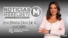 #NoticiasMorelosTV 06|05|2024 - #EdiciónVespertina - YouTube