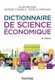 Dictionnaire De Science Economique 6e Ed Ebook By Alain Beitone Rakuten Kobo Science Economique Science Telechargement