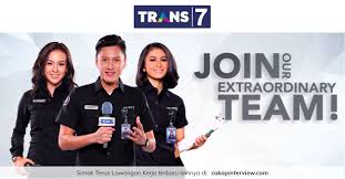 Info lowongan kerja trans jogja. Lowongan Kerja Trans 7 Hingga 18 Posisi Untuk Semua Jurusan