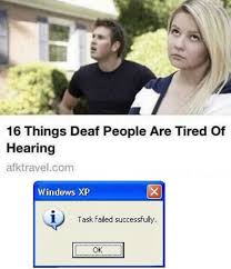 Memebase Deaf All Your Memes In Our Base Funny Memes Cheezburger
