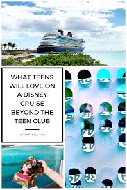 What Teens Will Like About a Disney Cruise Beyond the Teen Club — All for  the Boys