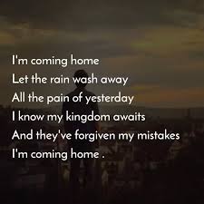 Pin By Perla On Quotes Im Coming Home Forgiveness Let It Be