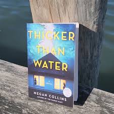 Thicker Than Water by Megan Collins #bookfeature #upcomingrelease – Always  With a Book