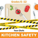 Teen Chefs: Kitchen Safety