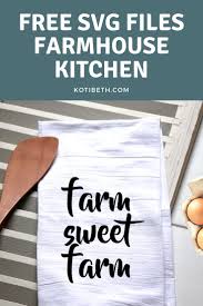 Download Farmhouse Kitchen Towels Free Svg Files Koti Beth