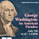 George Washington: An American Paradox
