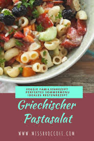 Griechischer Pastasalat Ein Rezept Fur Die Ganze Familie Vegetarisch Mit Viel Gemuse Auch Ein Super Gutes Restenrezept Geg Pastasalat Pasta Salat Rezepte