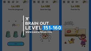 Check spelling or type a new query. Kunci Jawaban Brain Out Level 151 152 153 154 155 156 157 158 159 160