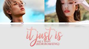 Explore tweets of seori @seori_official on twitter. Eaj X Seori It Just Is Lyrics Kor Eng Rom Youtube