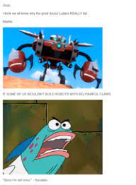 Created by stephen hillenburg and brought to audiences everywhere on may 1, 1999, there have been an innumerable amount of iconic quotes that originated on the show. Big Meaty Claws Image Gallery List View Know Your Meme