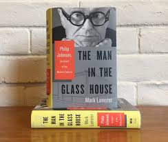 The man in the glass. The Man In The Glass House Mark Lamster Moderndallas