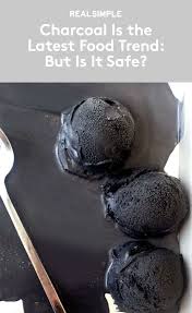 Charcoal Is The Latest Food Trend But Is It Safe Food Trends Healthy Food Trends Charcoal Ice Cream
