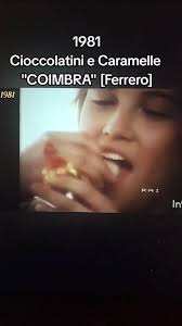 1981 #1980s #pubblicità #Cioccolatini #Caramelle #Coimbra #Ferrero
