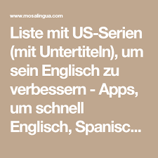 Bei englischen untertitel muss ich gefühlt. Serien Auf Englisch Zum Lernen Und Uben Mosalingua Englisch Lernen Portugiesisch Lernen