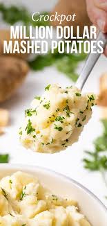 Easy Crock Pot Million Dollar Mashed Potatoes That Will Simplify Your Dinner Recipe Mashed Potatoes Potatoes Easy Crockpot