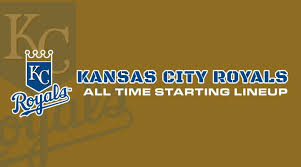 Kansas City Royals All Time Lineup Roster
